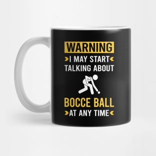 Warning Bocce Ball Bocci Boccie Mug